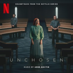 Unchosen: Soundtrack from the Netflix Series