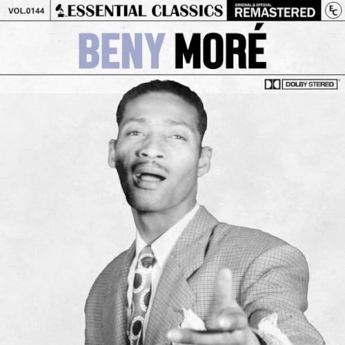 Essential Classics, Vol. 144: Beny Moré