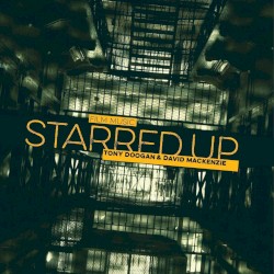 Starred Up: Original Motion Picture Soundtrack