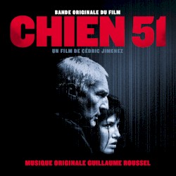 Chien 51: Original Motion Picture Soundtrack