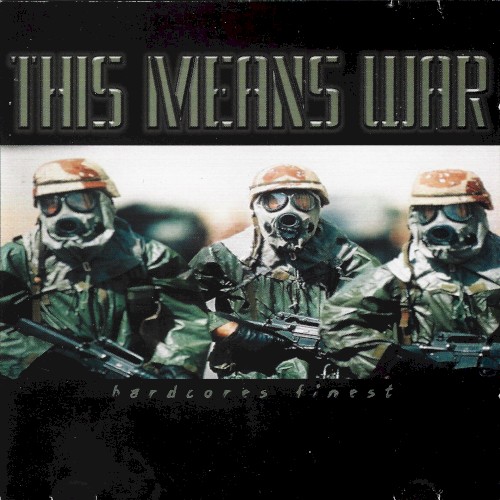 This Means War: Hardcores Finest
