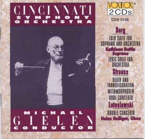 Berg: Lulu Suite / Lyric Suite / Strauss: Death and Transfiguration / Metamorphosen / Oboe Concert / Lutosławski: Double Concerto