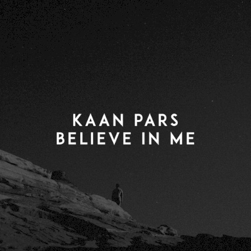 Believe in Me