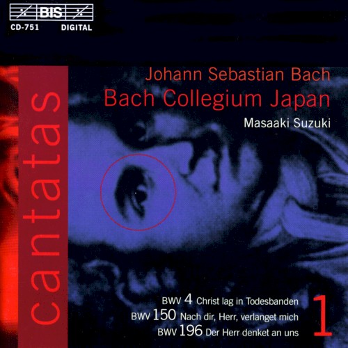Cantatas, Vol. 1 (BWV 4, 150, 196)
