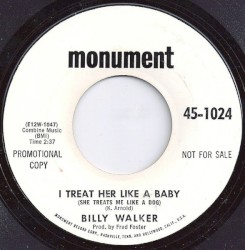 I Treat Her Like a Baby (She Treats Me Like a Dog) / I Taught Her Everything She Knows