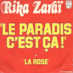 Le paradis c'est ça ! / La Rose