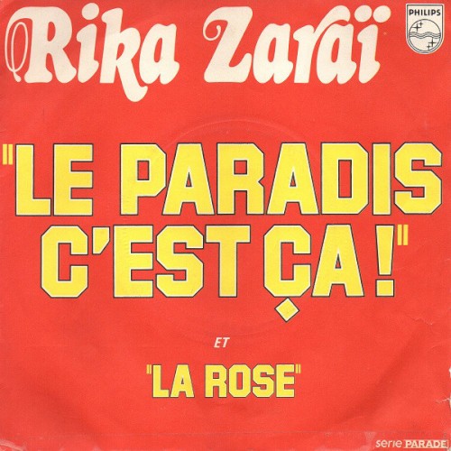 Le paradis c'est ça ! / La Rose