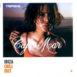Café del Mar: Ibiza Chill Out