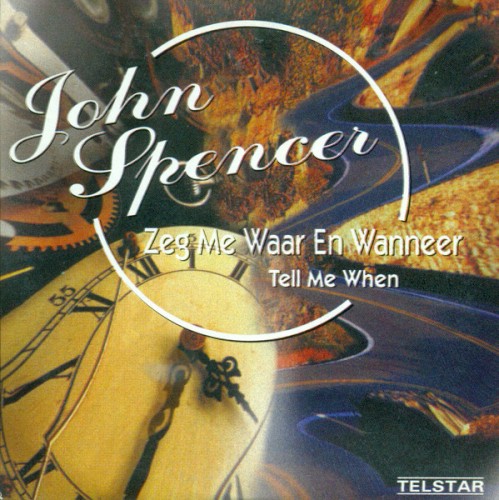 Zeg me waar en wanneer / Tell Me When
