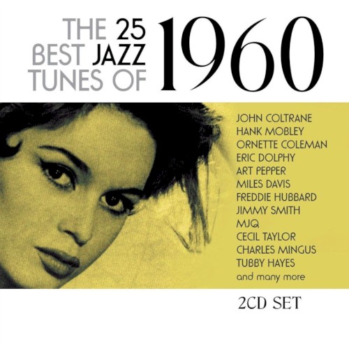 The 25 Best Jazz Tunes Of 1960