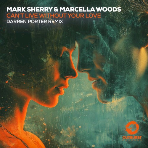 Can't Live Without Your Love (Darren Porter Remix)