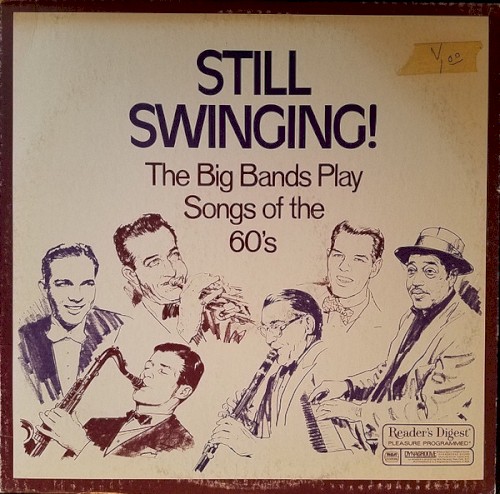 Still Swinging! The Big Bands Play Songs of the 60’s