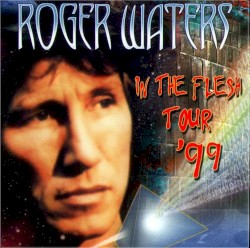 In the Flesh Tour ’99