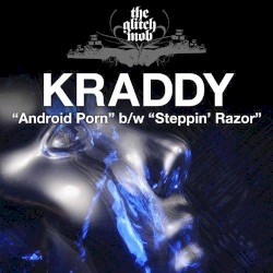 Android Porn / Steppin' Razor