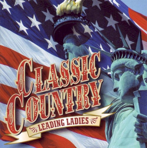 Classic Country: Leading Ladies
