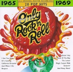 Only Rock 'n' Roll 1965-1969