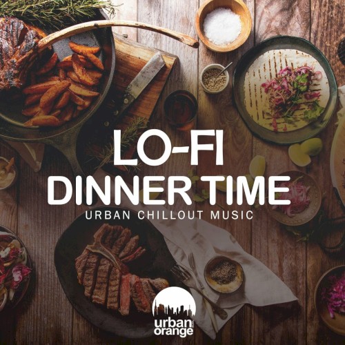 Lo‐Fi Dinner Time: Urban Chillout Music