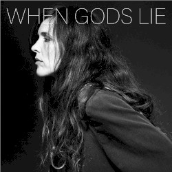 When Gods Lie