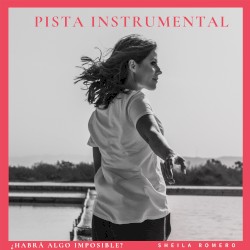 ¿Habrá algo imposible? (pista instrumental)