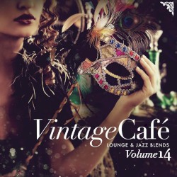 Vintage Café: Lounge and Jazz Blends (Special Selection), Vol. 14