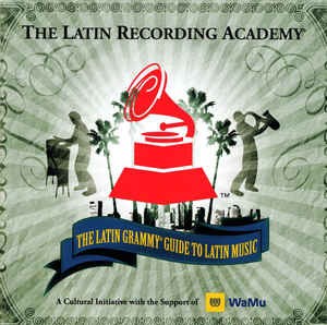 The Latin Grammy Guide to Latin Music