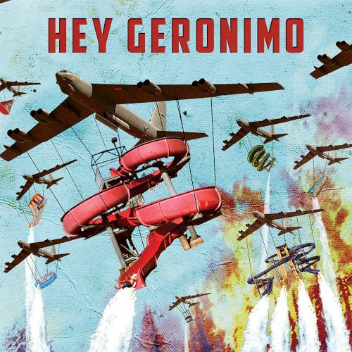 Hey Geronimo