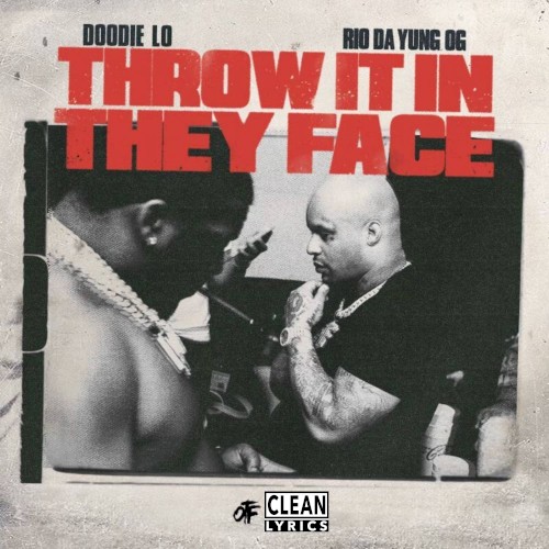 Throw It in They Face