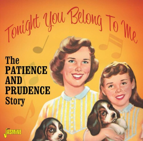 Tonight You Belong To Me: The Patience & Prudence Story