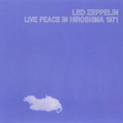 Live Peace in Hiroshima 1971