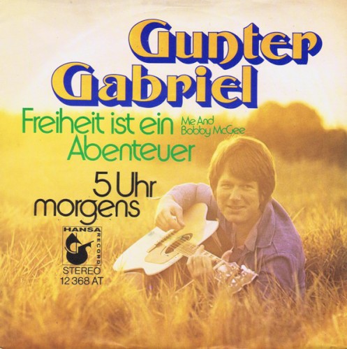 Freiheit ist ein Abenteuer (Me and Bobby McGee)