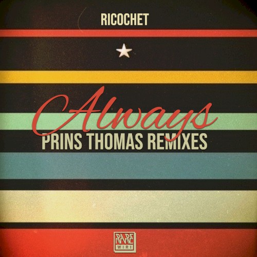 Always: Prins Thomas Remixes
