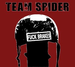 Fuck Brakes