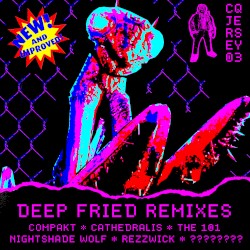 Deep Fried Remixes