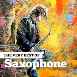 The Very Best of Saxophone