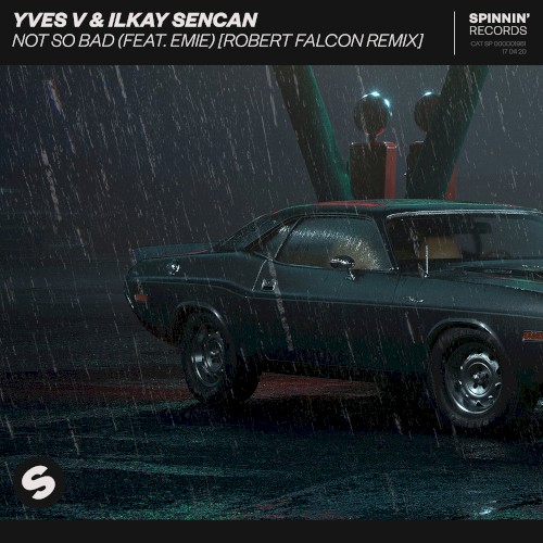 Not So Bad (Robert Falcon remix)