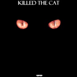 Killed The Cat