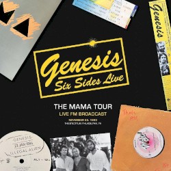 Six Sides Live · Volume III · The Complete Mama Tour 1983 Broadcast