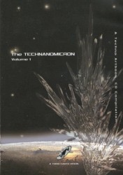 The Technanomicron Volume 1