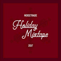 NoiseTrade Holiday Mixtape 2017