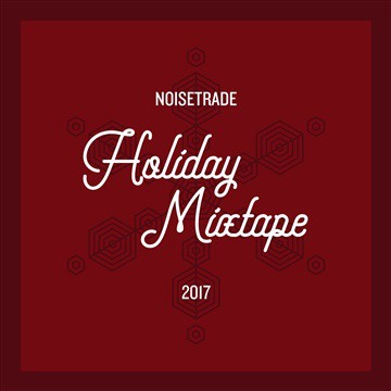 NoiseTrade Holiday Mixtape 2017