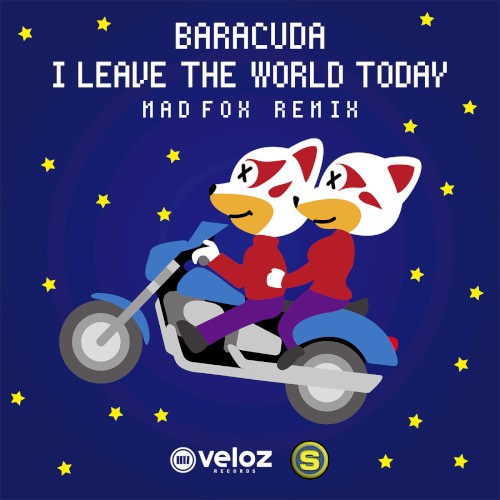 I LEAVE THE WORLD TODAY (MADFOX REMIX)