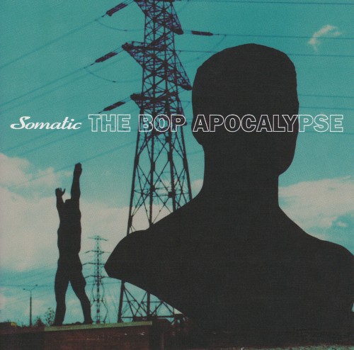 The Bop Apocalypse