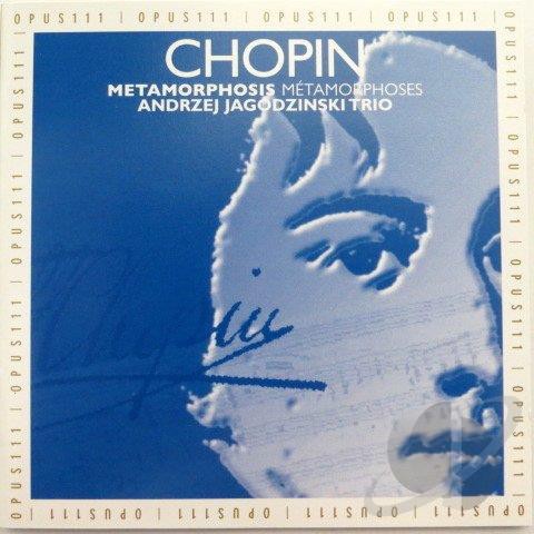 Chopin Metamorphosis
