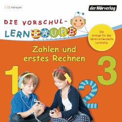 Die Vorschul-Lernraupe 2: Zahlen und erstes Rechnen