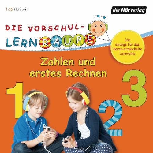 Die Vorschul-Lernraupe 2: Zahlen und erstes Rechnen