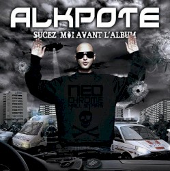 Sucez-moi avant l’album
