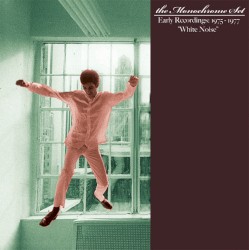 Early Recordings: 1975–1977 “White Noise”