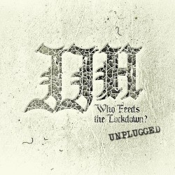 Who Feeds the Lockdown? Unplugged