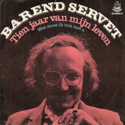 Tien jaar van mijn leven / Wat moet ik nou met u