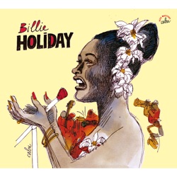 Billie Holiday : une anthologie 1947/1956